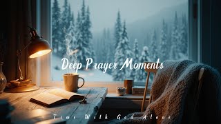 Diepgaande Aanbiddingsmuziek \u0026 Bijbellezen ~ Ambient Gebedsinstrumentals