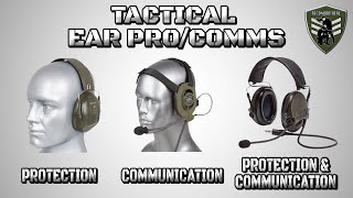 Choosing THE BEST Tactical Ear pro/Comms for Military & Airsoft
