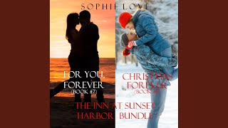 Chapter 132 - The Inn at Sunset Harbor Bundle: For You, Forever (#7) and Christmas Forever (#8)