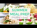 Healthy Summer Meal Prep Recipes