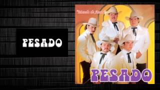 Video thumbnail of "Nunca Nos Separemos Grupo Pesado."