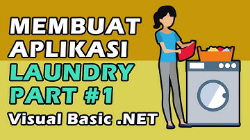 VB .Net - Membuat Aplikasi Laundry - Part 1