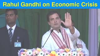 Shri rahul gandhi on economic crisis ...