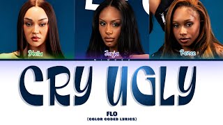 FLO - 'Cry Ugly' (Color Coded Lyrics)