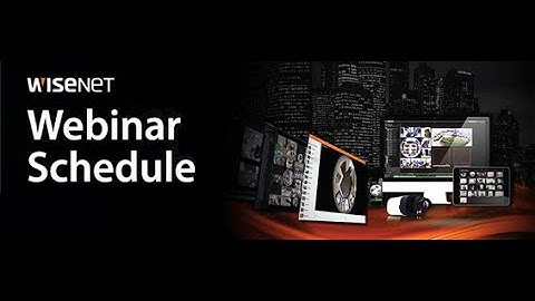 WATCH & LEARN: Wisenet WAVE VMS v4.1