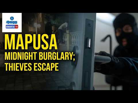 Mapusa Theft - Five Suspects break into flat in Mapusa, Gold Jewellery stolen | Gomantak TV