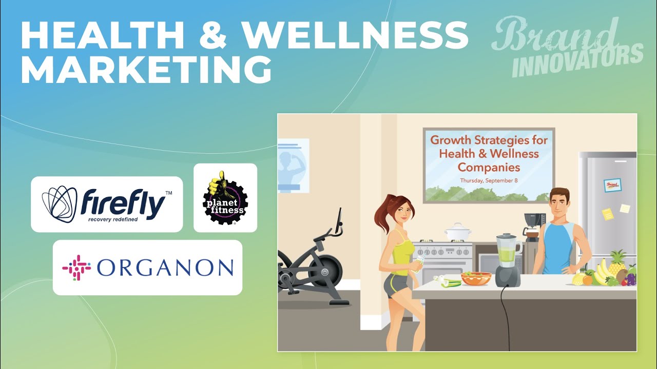 Health & Wellness Marketing