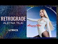 Aleyna Tilki - Retrograde (LYRICS)