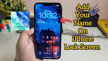 How to Add Your Name On Your iPhone Lock Screen 