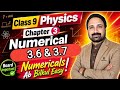 Chapter 3 || Numerical 3.6 & 3.7 || Class 9th Physics || Complete Guidelines || Easy Solution ||