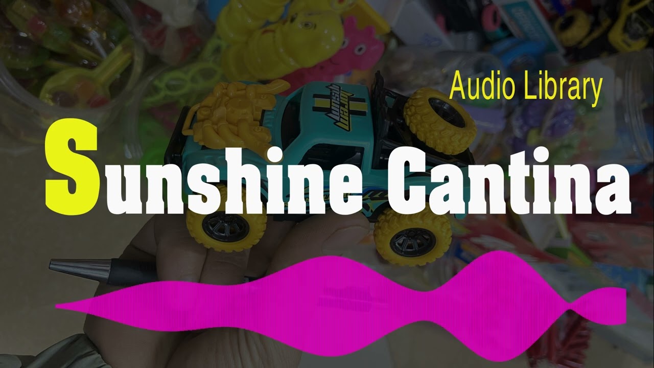 Sunshine Cantina - National Sweetheart | Audio Library