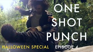 ONE SHOT PUNCH: Episode 4 (Halloween Special) - Black Skinhead