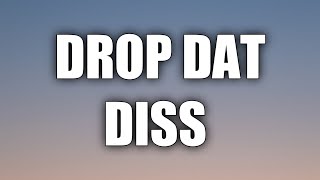 Dababy - Drop Dat Diss ( Lyrics )