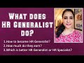 Hr generalist job responsibilities  how to become hr generalist