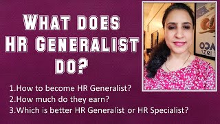 HR Generalist Job Responsibilities | How to become HR Generalist