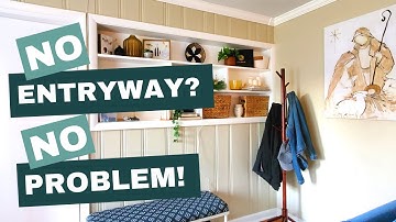 SIMPLE TIPS! Ideas for What To Do When You Have No Entryway