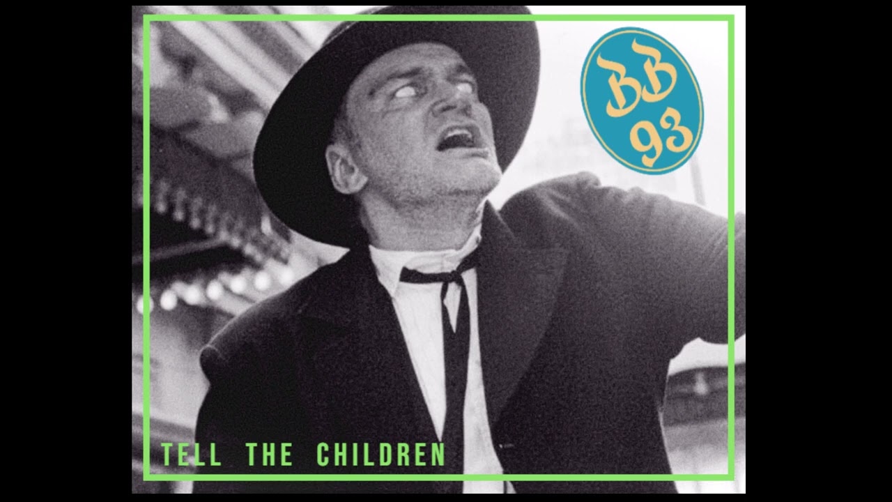 Tell the Children - Bad Buddha '93