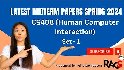 CS408 (Human Computer Interaction) Midterm Paper Spring 2024 - Set 1 - by Rare Academy of Science
