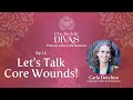 12. Let's Talk Core Wounds