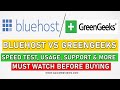 Bluehost vs GreenGeeks - Full Comparison - Which one is Fastest? Pros & Cons, and Full Details
