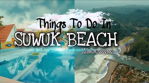 SUWUK BEACH,KEBUMEN - CENTRAL JAVA // Find Your Happiness Here // PARADISE