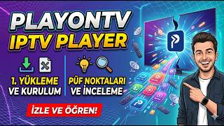 PlayOnTV IPTV Player Nasıl Kurulur? Adım Adım Kurulum + Ayarlar (2026 Güncel)