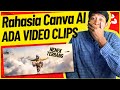 CARA MUNCULKAN VIDEO CLIPS AI DI CANVA