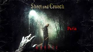 Short and Crunch - Paria