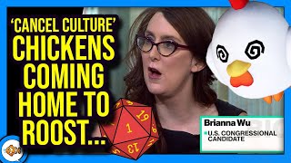'Cancel Culture' is No Longer in Vogue. Brianna Wu, DnD Community Call it Out?!