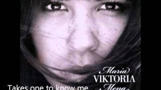 Vignette de la vidéo "Takes one to know one - Maria Mena"