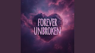 forever unbroken