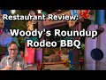 Restaurant Review - Woody&#39;s Roundup Rodeo BBQ