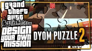 DYOM PUZZLE 2 | Design Your Own Mission (GTA San Andreas DYOM)