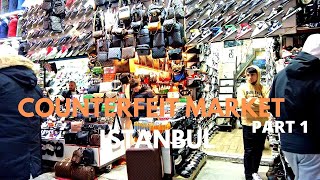 COUNTERFEIT MARKET IN ISTANBUL : PART 1