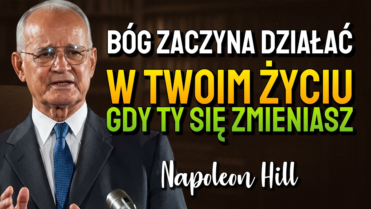 Przestań prosić, działaj z wiarą i zobacz jak niebo sprzyja tobie (Napoleon Hill)