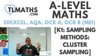 Celebrity A-Level Maths: K1-10 [Sampling Methods: Cluster Sampling] Profile