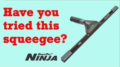 Good To Know - About Unger Ninja Squeegee