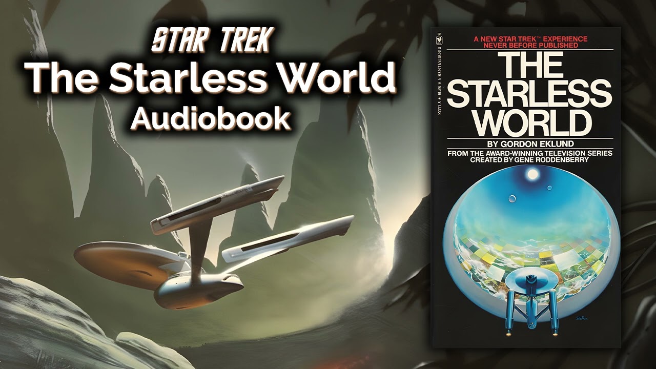 Star Trek: The Starless World by Gordon Eklund. Audiobook Unabridged