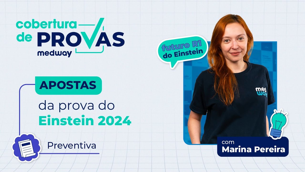 Apostas Medway de Preventiva para prova do Einstein | Prova de Residência Médica 2024