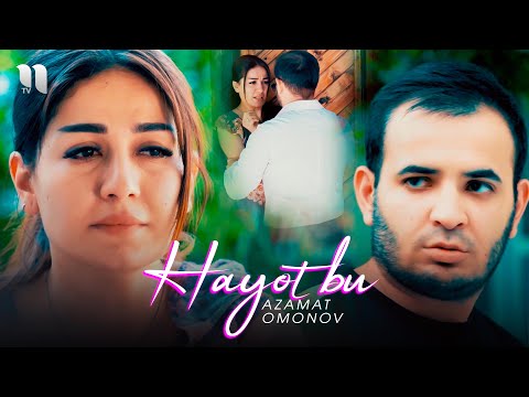 Azamat Omonov - Hayot Bu