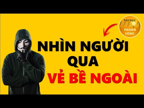 Video: Cách Nói Về Một Người Qua Vẻ Bề Ngoài