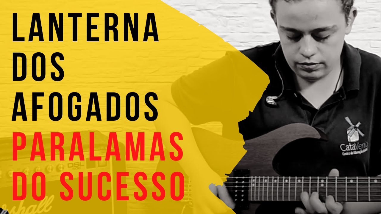 Os Paralamas Do Sucesso Lanterna Dos Afogados Letras