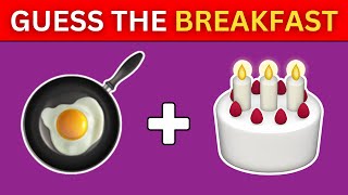 Guess The FOOD By Emoji? Food For Breakfast Quiz