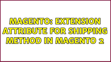 Magento: Extension attribute for shipping method in Magento 2