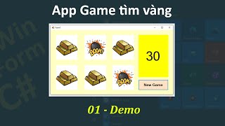 Lập trình phần mềm với WinForm - App 03 Game tìm vàng screenshot 2