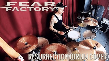 FEAR FACTORY- RESURRECTION (Drum Cover)