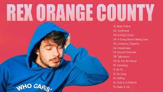 Rex Orange County Greatest Hits Full Album- The Best of Rex Orange County