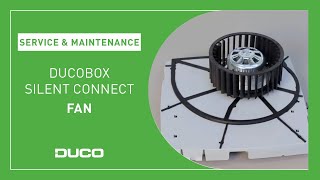 Service & Maintenance - DucoBox Silent Connect - Fan screenshot 3