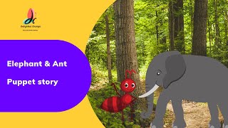 Elephant and Ant | Puppet Show | Moral Stories | English