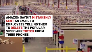 Amazon says email to employees banning TikTok was a mistake